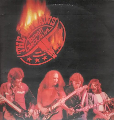 The outlaws bring - the, it