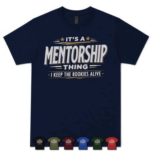 Shirt a mentorship - t-shirt, it's
